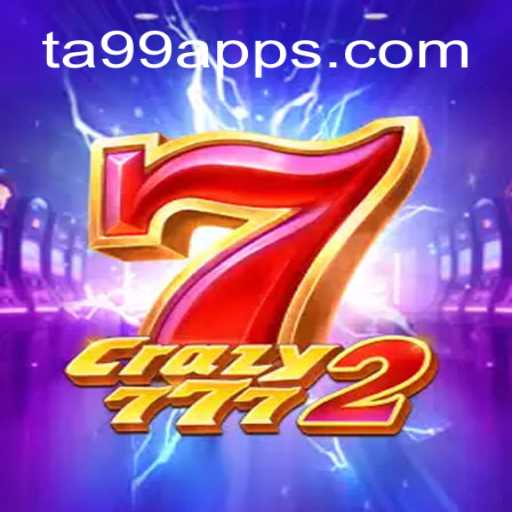 Descubra o Excitante Mundo de Crazy7772 com TA99