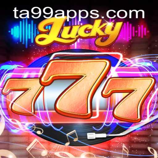 Descubra o Estimulante Jogo Lucky777 com a Estratégia TA99